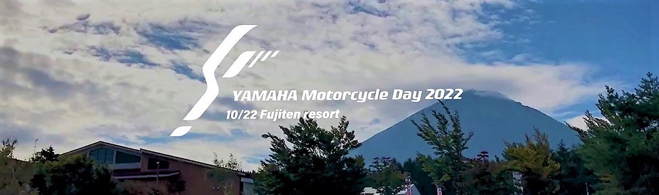 YAMAHA Motorcycle Day2022